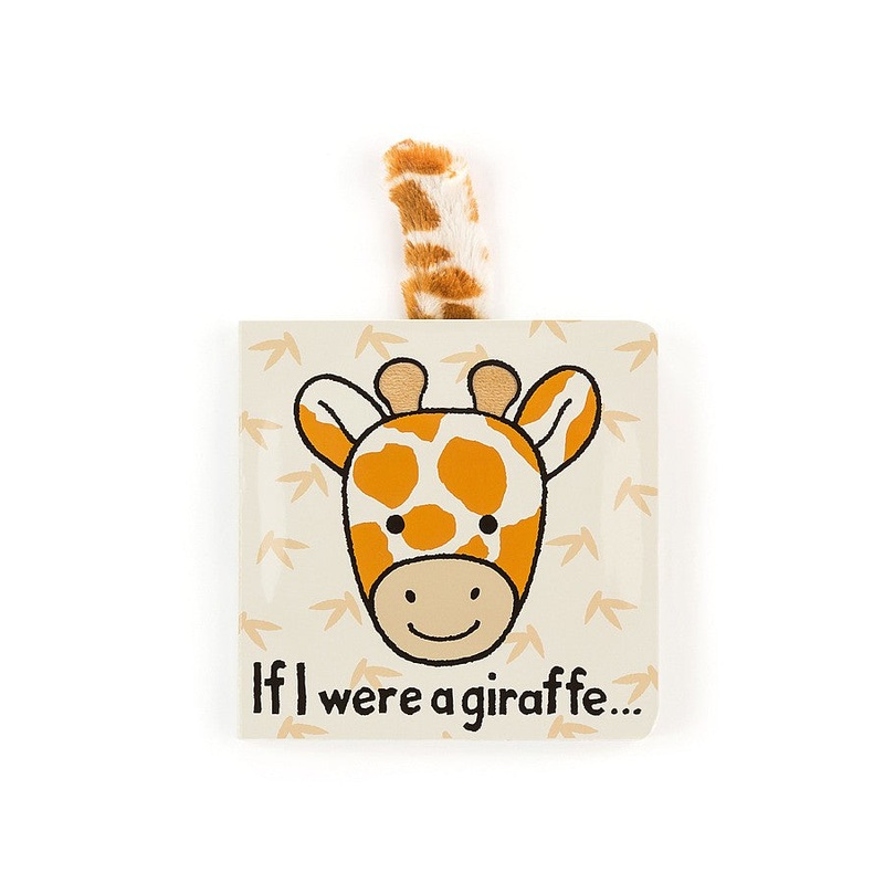 If I Were a Giraffe – Board Book by Jellycat