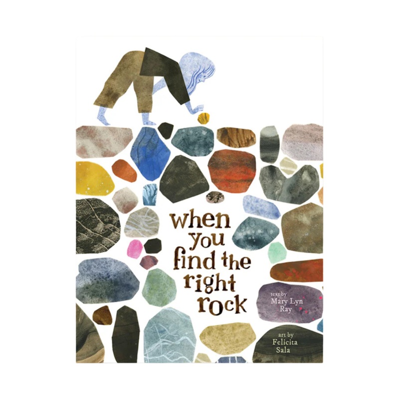 When You Find The Right Rock – Hardcover