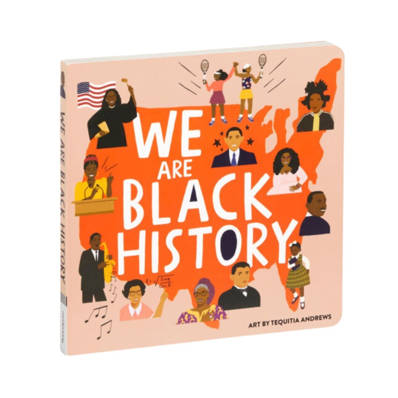 We Are Black History – Board Book