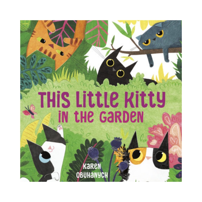 This Little Kitty in the Garden – Hardcover