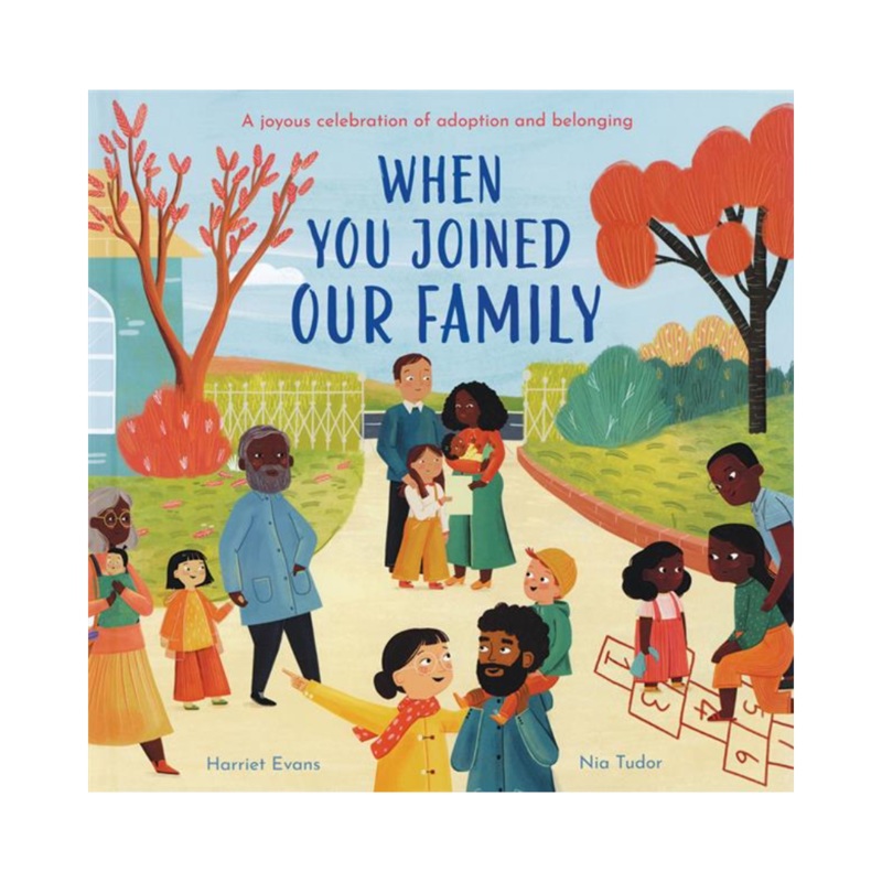 When You Joined Our Family – Hardcover