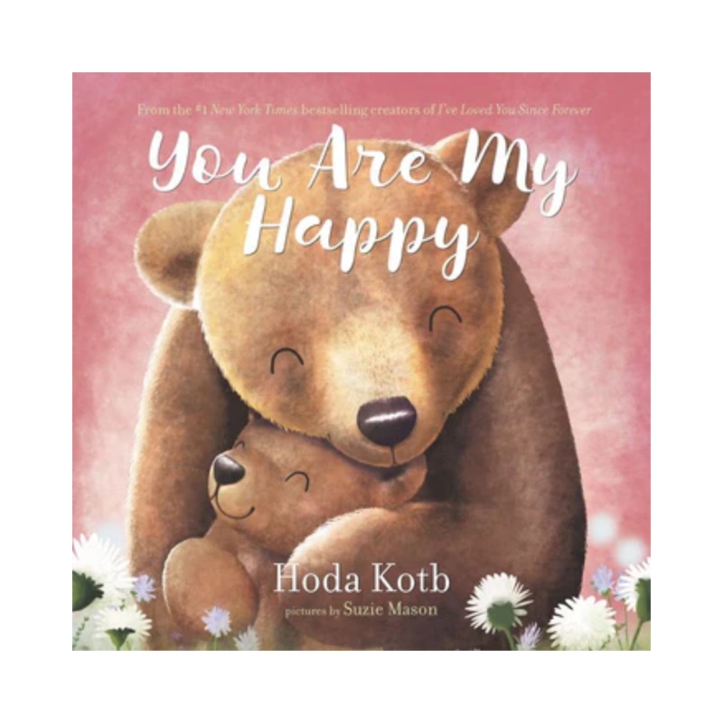 You Are My Happy – Board Book